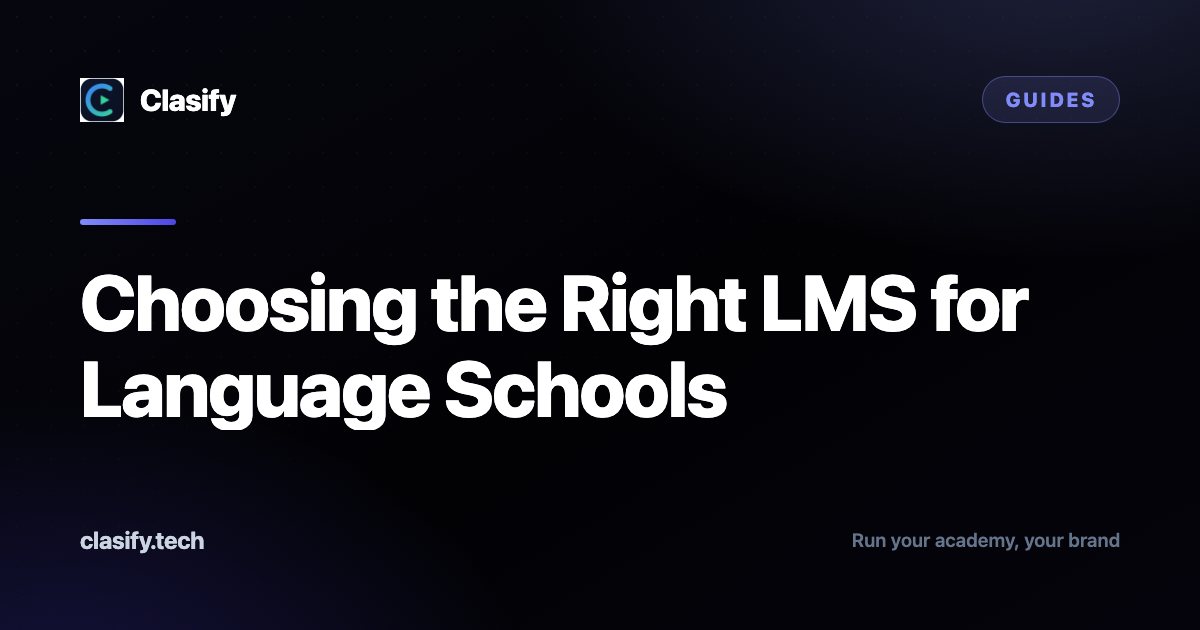 Choosing the Right LMS for Language Schools