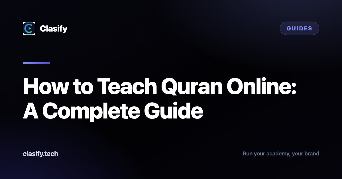 How to Teach Quran Online: A Complete Guide