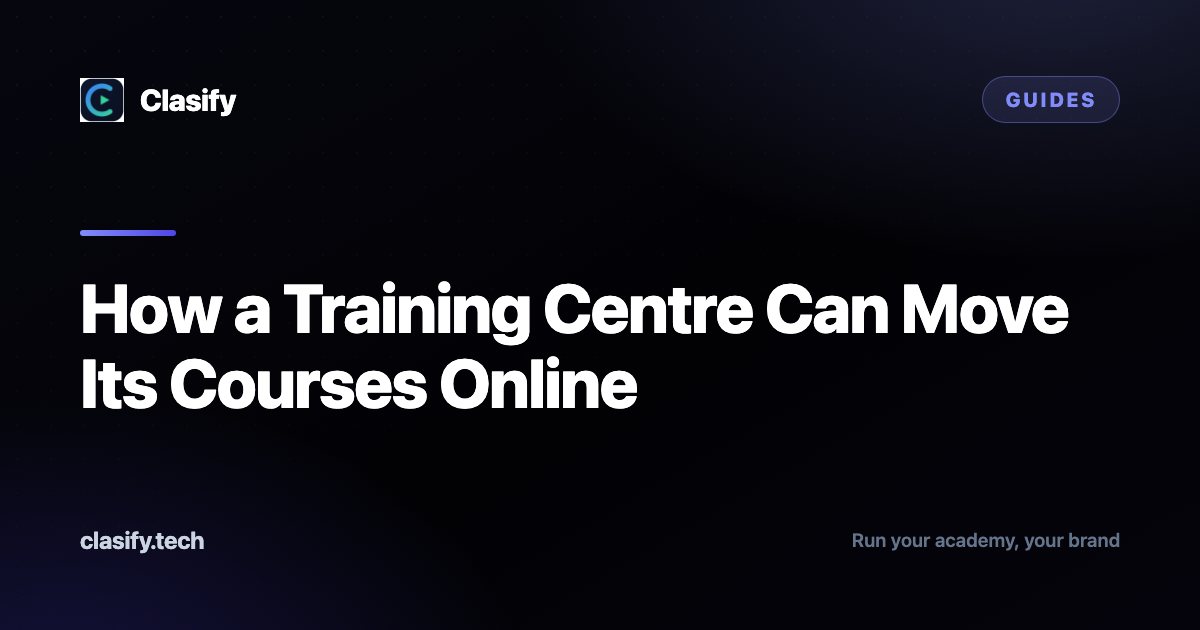 How a Training Centre Can Move Its Courses Online