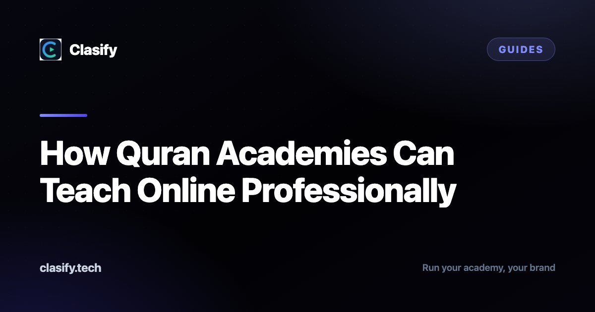 How Quran Academies Can Teach Online Professionally